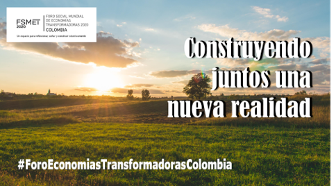 Sistematización y publicación de experiencia, reflexiones y buenas prácticas en economías transformadoras en América Latina 